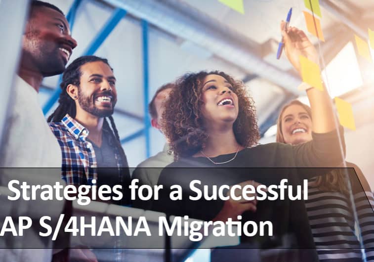 3 Strategies for S/4HANA Migration